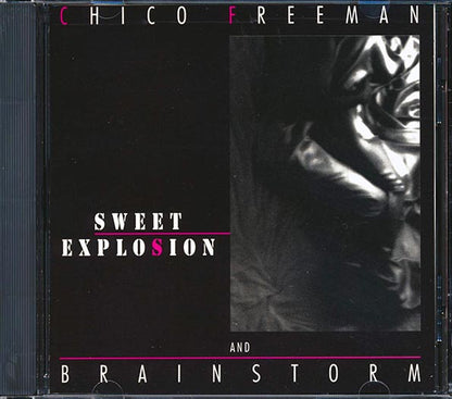 Chico Freeman, Brainstorm - Sweet Explosion (CD)