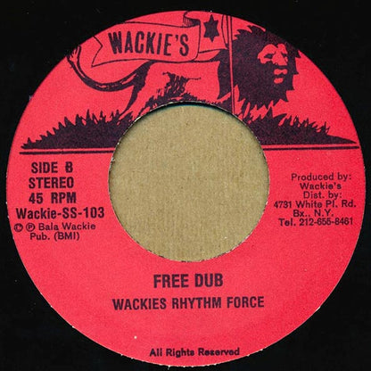 Maxine Miller (As Maxing Miller) - To Be Free  /  Wackie's Rhythm Force - Free Dub (7")