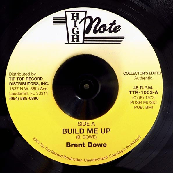 Brent Dowe - Build Me Up  /  Little Blue Bird (7")