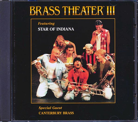 Star Of Indiana, With Special Guest Canterbury Brass - Bass Theater III (orig. press) (CD)