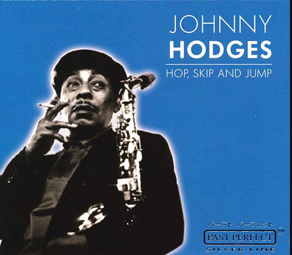 Johnny Hodges - Hop, Skip And Jump (CD)