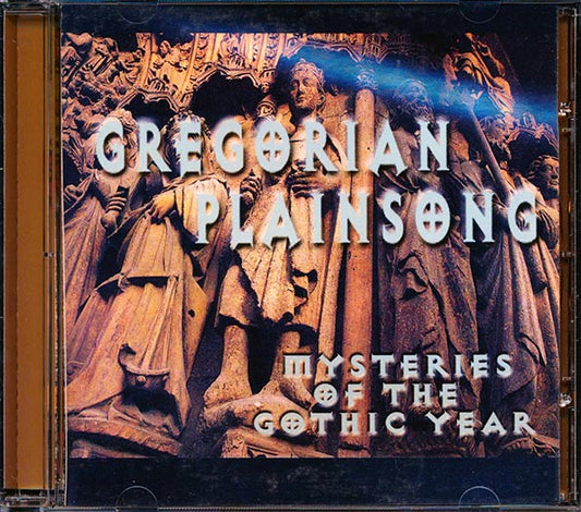 Gregorian Plainsong - Mysteries Of The Gothic Year (CD)