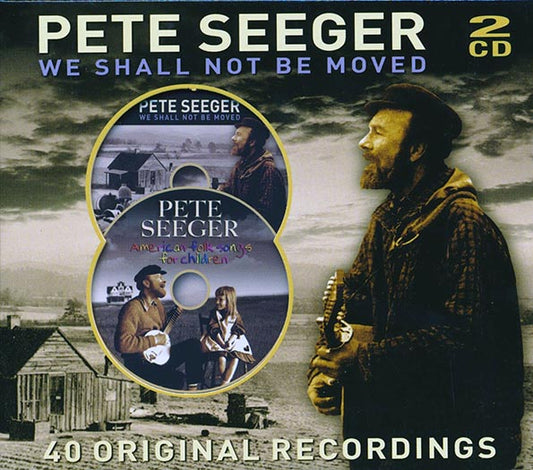 Pete Seeger - We Shall Not Be Moved (40 tracks) (CD)
