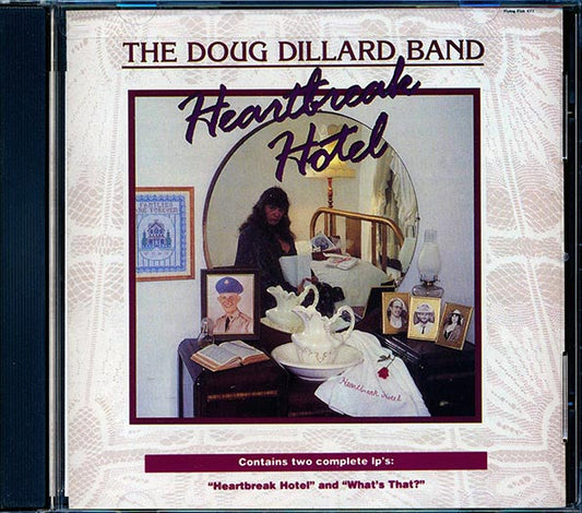 The Doug Dillard Band - Heartbreak Hotel + What's That? (2 albums on 1 CD) (CD)
