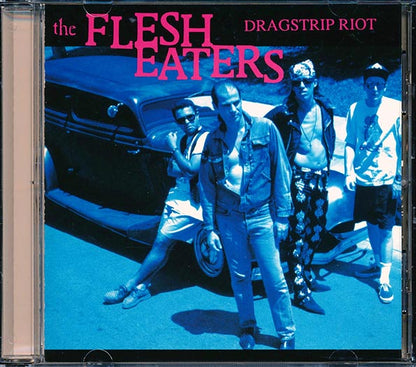 The Flesh Eaters - Dragstrip Riot (CD)