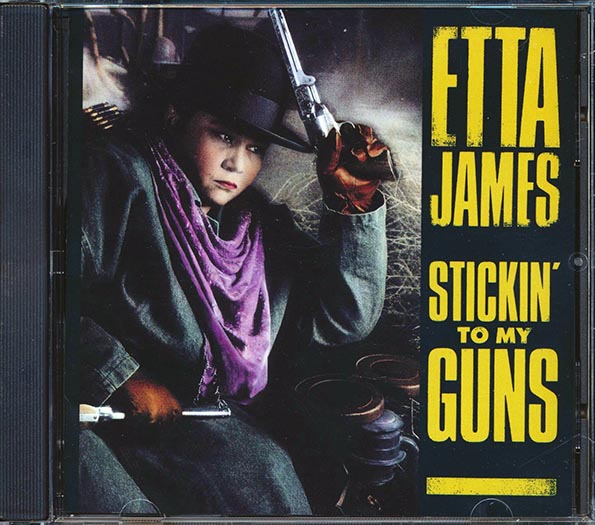 Etta James - Stickin' To My Guns (CD)