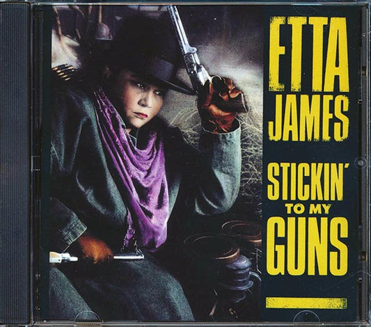 Etta James - Stickin' To My Guns (CD)