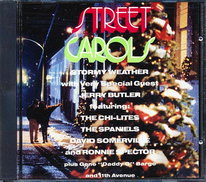 Stormy Weather, Jerry Butler, The Chi-Lites, Etc. - Street Carols (CD)