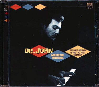 Dr. John - Medical School: The Early Sessions Of Mac Dr. John Rebennack (CD)