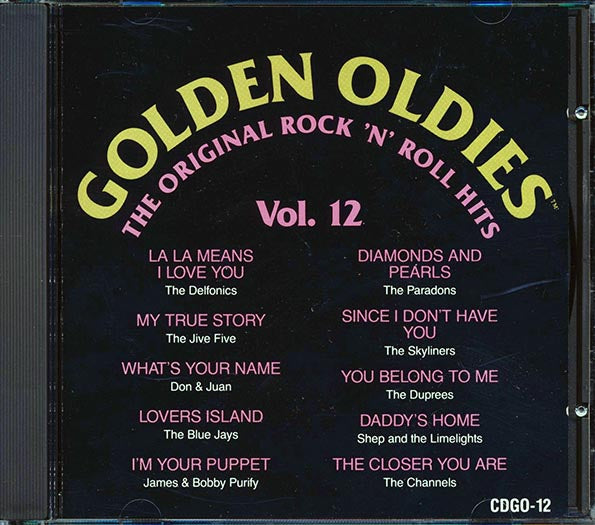 Don & Juan, The Delfonics, The Blue Jays, The Duprees, Shep & The Limelights, Etc. - Golden Oldies Volume 12: The Original Rock 'n' Roll Hits (CD)