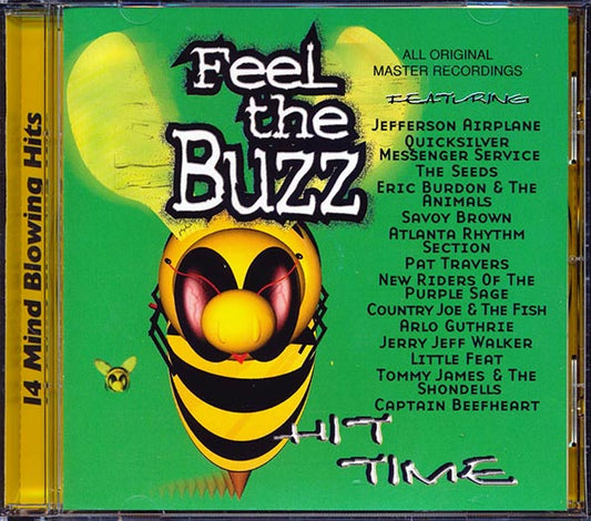 Jefferson Airplane, Quicksilver Messenger Service, The Seeds, Eric Burdon & The Animals, Etc. - Feel The Buzz: Hit Time (CD)