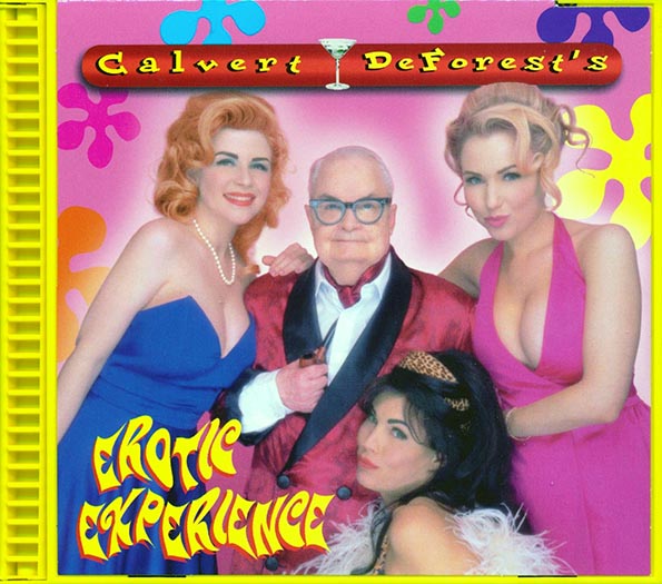 Larry Bud Melman, Count Basie, Dusty Springfield, Henry Mancini, Bob Crewe Generation, Etc. - Calvert DeForest's Erotic Experience (CD)