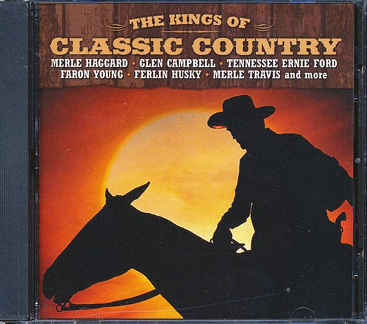Glen Campbell, Merle Haggard, Merle Travis, Sonny James, Faron Young, Etc. - The Kings Of Classic Country (CD)