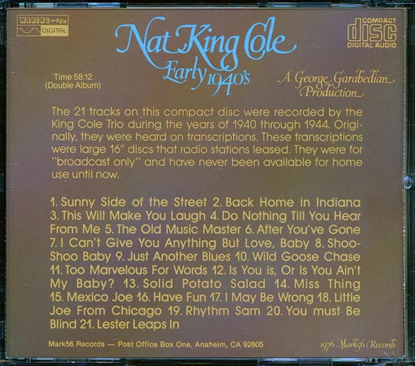 Nat King Cole - Early 1940's: A George Garabedian Production (CD)