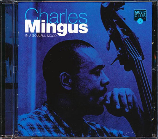 Charles Mingus - In A Soulful Mood (CD)