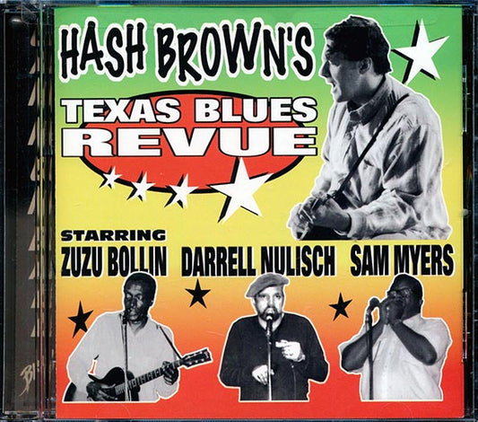 Zuzu Bollin, Darrell Nulisch, Sam Myers - Hash Brown's Texas Blues Revue (CD)