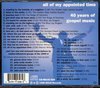Soul Stirrers, The Blue Jay Singers, Golden Gate Jubilee Quartet, Etc. - All Of My Appointed Time: 40 Years Of A Capella Gospel Music (CD)