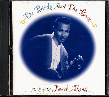 Jewel Akens - The Birds And The Bees: The Best Of Jewel Akens (CD)