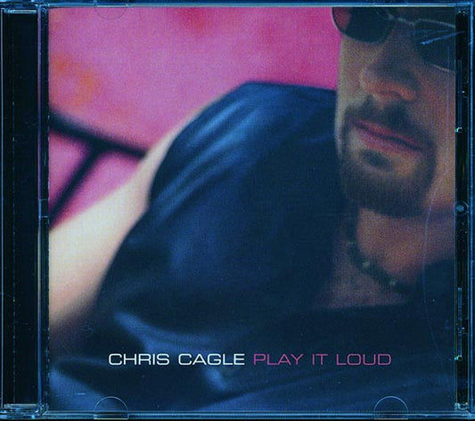 Chris Cagle - Play It Loud (CD)