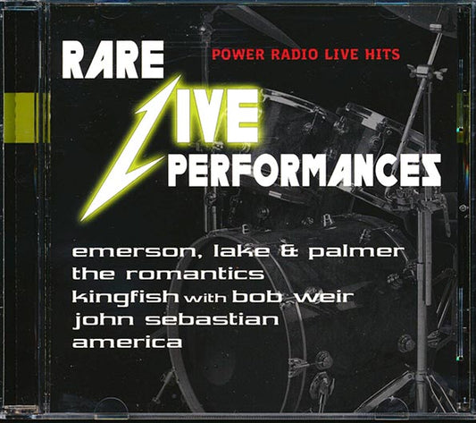 ELP, America, The Romantics, Kingfish, Etc. - Rare Live Performances: Power Radio Live Hits (CD)