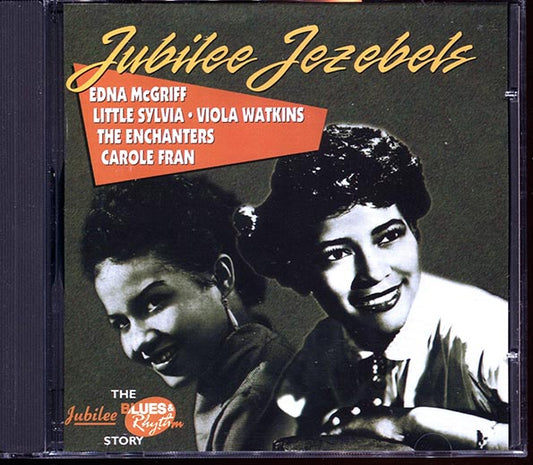 Edna McGriff, Little Sylvia, Viola Watkins, The Enchanters, Carole Fran - Jubilee Jezebels (CD)