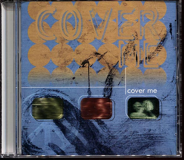 Heart, The Go Go's, Billy Idol, Everything But The Girl, Cyndi Lauper, Etc. - Cover Me (CD)