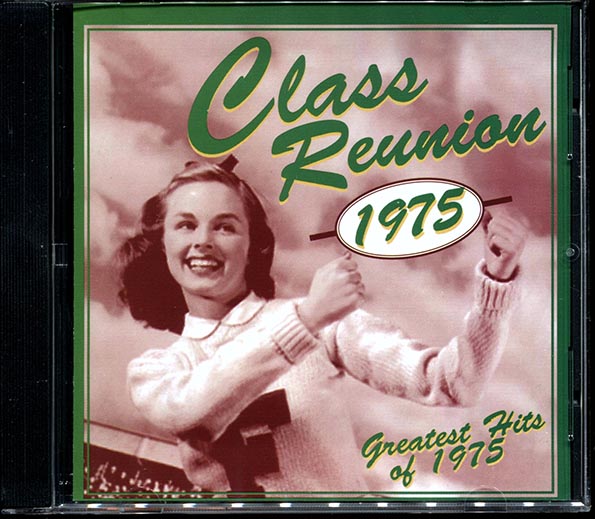 Michael Jackson, 10CC, America, The Doobie Brothers, Etc. - Class Reunion: Greatest Hits Of 1975 (CD)
