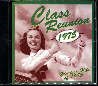 Michael Jackson, 10CC, America, The Doobie Brothers, Etc. - Class Reunion: Greatest Hits Of 1975 (CD)