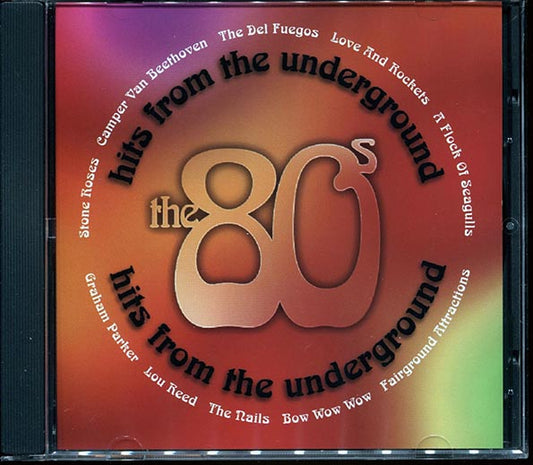 Lou Reed, Graham Parker, Stone Roses, Etc. - Hits From The Underground: The 80's (CD)