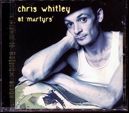 Chris Whitley - Chris Whitley At Martyrs' (CD)