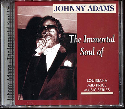 Johnny Adams - The Immortal Soul Of Johnny Adams (CD)
