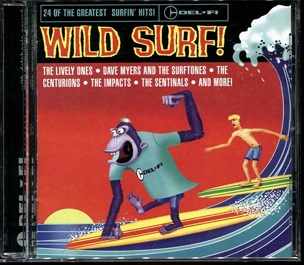 Lively Ones, The Sentinals, The Impacts, The Surfaris, Etc. - Wild Surf! (CD)
