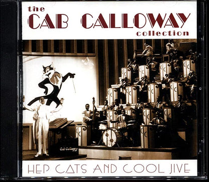 Cab Calloway - The Cab Calloway Collection: Hep Cats And Cool Jive (CD)