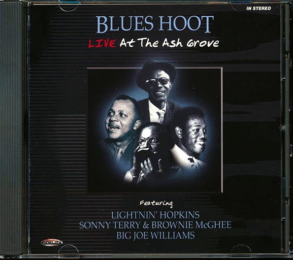Lightnin' Hopkins, Sonny Terry & Brownie McGhee, Big Joe Williams - Blues Hoot: Live At The Ash Grove (CD)