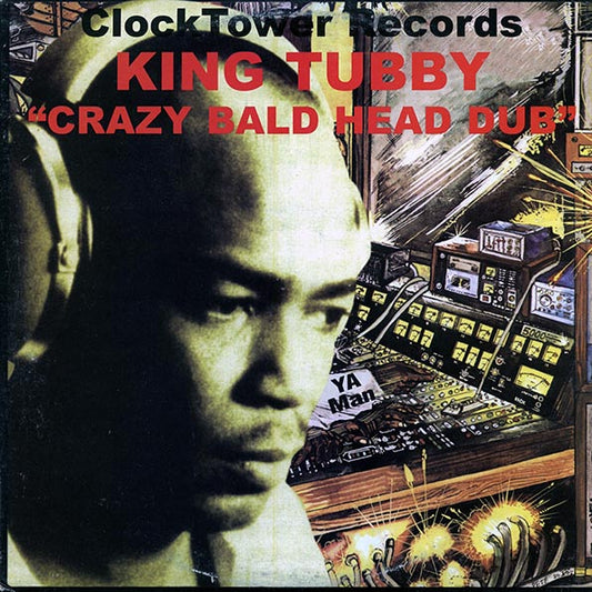 King Tubby, The Roots Radics - Crazy Bald Head Dub - PureSound Records