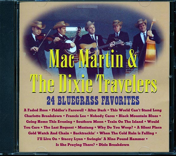 Mac Martin & The Dixie Travelers - 24 Bluegrass Favorites (CD)
