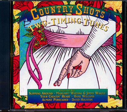 Hank Williams, Kitty Wells, Jerry Lee Lewis, Etc. - Country Shots: Two-Timing Tunes (CD)
