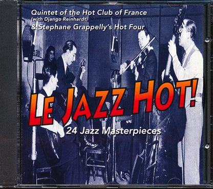 Django Reinhardt, Quintet Of The Hot Club Of France & Stephane Grappelly's Hot Four - Le Jazz Hot!: 24 Jazz Masterpieces (CD)