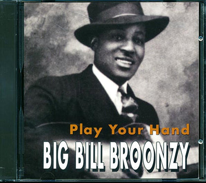 Big Bill Broonzy - Play Your Hand (CD)