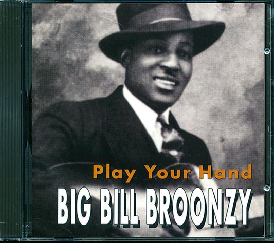Big Bill Broonzy - Play Your Hand (CD)