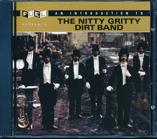 The Nitty Gritty Dirt Band - An Introduction To The Nitty Gritty Dirt Band (CD)