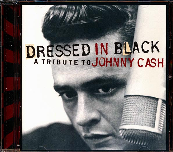 Robbie Fulkes, Hank III, Chuck Mead, Earl Poole Ball, Etc. - Dressed In Black: A Tribute To Johnny Cash (CD)