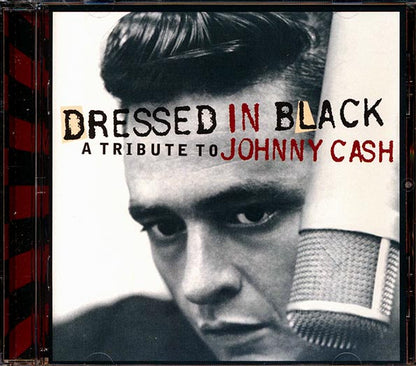 Robbie Fulkes, Hank III, Chuck Mead, Earl Poole Ball, Etc. - Dressed In Black: A Tribute To Johnny Cash (CD)