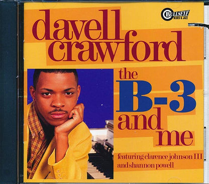 Davell Crawford - The B-3 And Me (CD)