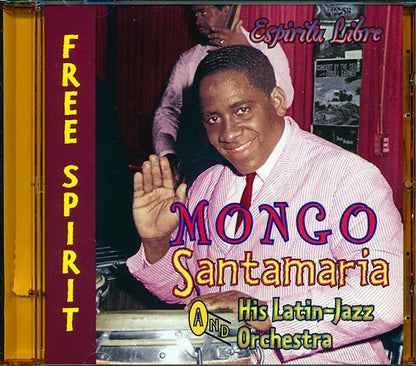 Mongo Santamaria & His Latin-Jazz Orchestra - Free Spirit (Espiritu Libre) (CD)