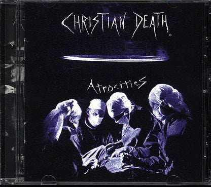 Christian Death - Atrocities (CD)