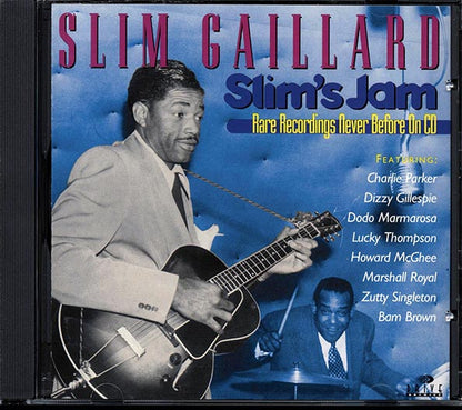 Slim Gaillard - Slim's Jam: Rare Recordings Never Before On CD (CD)