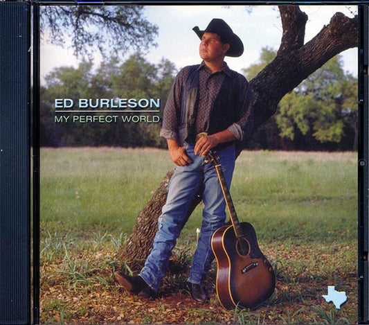 Ed Burleson - My Perfect World (CD)