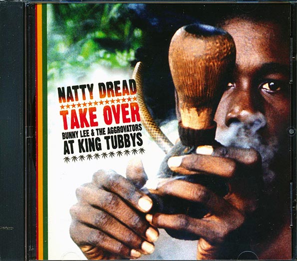 Horace Andy, Linval Thompson, Johnny Clarke, Etc. - Natty Dread Take Over: Bunny Lee & The Aggrovators At King Tubby's (CD)