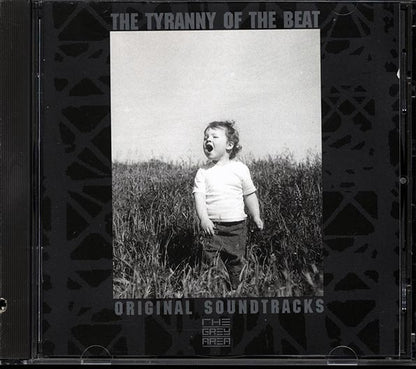 Various - The Tyranny Of The Beat: Original Soundtracks From The Grey Area (CD)